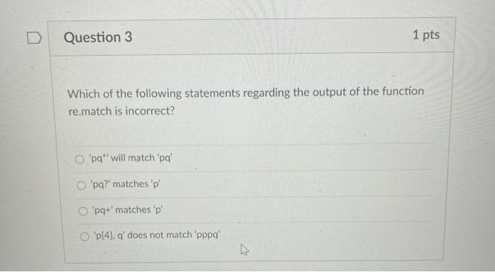 Solved Question 3 1 pts Which of the following statements | Chegg.com
