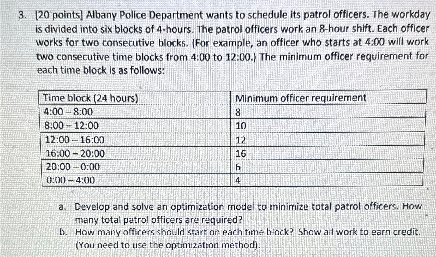 Solved [ 20 ﻿points] ﻿Albany Police Department wants to | Chegg.com