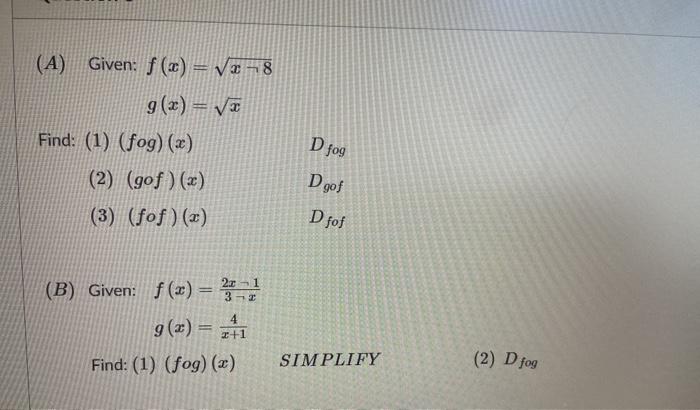 Solved A Given F X V3 8 G X V Find 1 Fog X Chegg Com