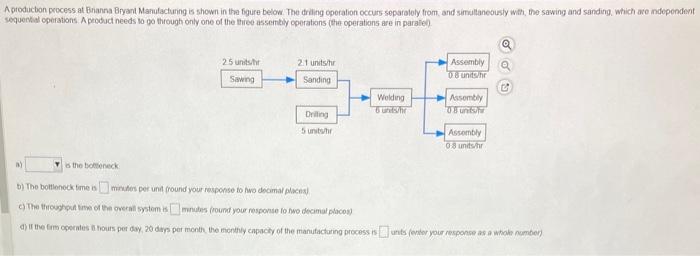Solved A groducbon process at Brianna Bryant Manufacturing | Chegg.com
