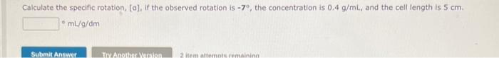 Solved Calculate the specific rotation, [o], if the observed | Chegg.com