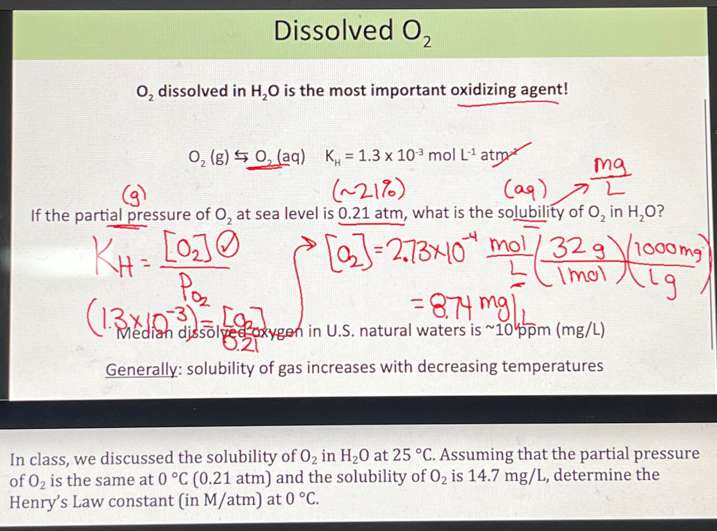 Dissolved O2O2 ﻿dissolved in H2O ﻿is the most | Chegg.com