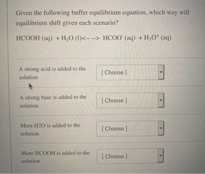 Solved Given the following buffer equilibrium equation, | Chegg.com