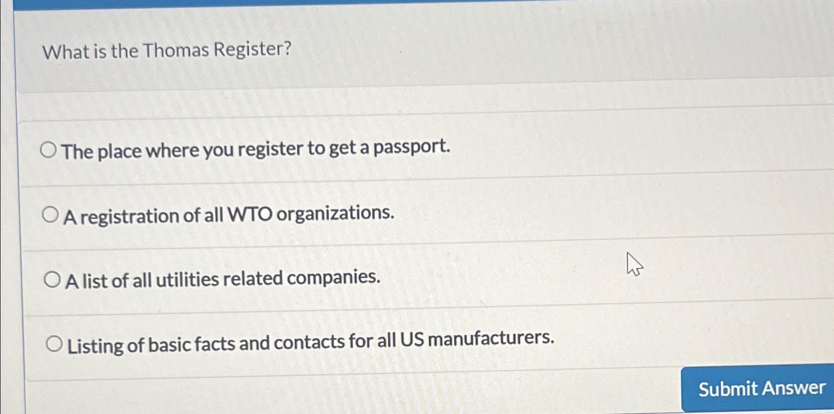 Solved What is the Thomas Register?The place where you | Chegg.com