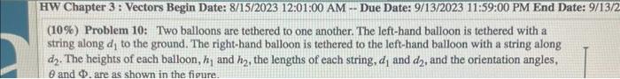 Solved (10\%) Problem 10: Two balloons are tethered to one | Chegg.com