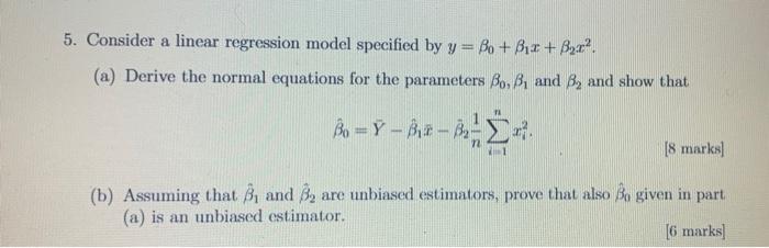 Solved 5. Consider A Linear Regression Model Specified By Y= | Chegg.com