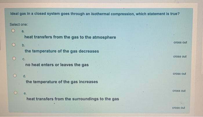 Solved Ideal gas in a closed system goes through an | Chegg.com