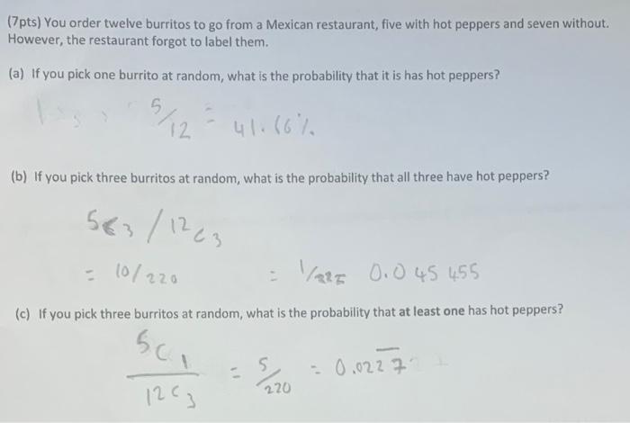 Solved (7pts) You order twelve burritos to go from a Mexican Chegg com