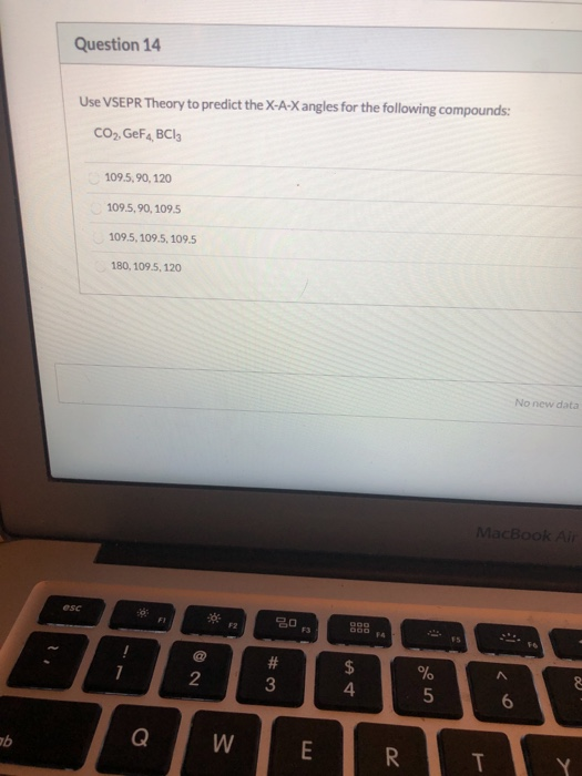 Solved Question 14 Use VSEPR Theory To Predict The X-A-X | Chegg.com