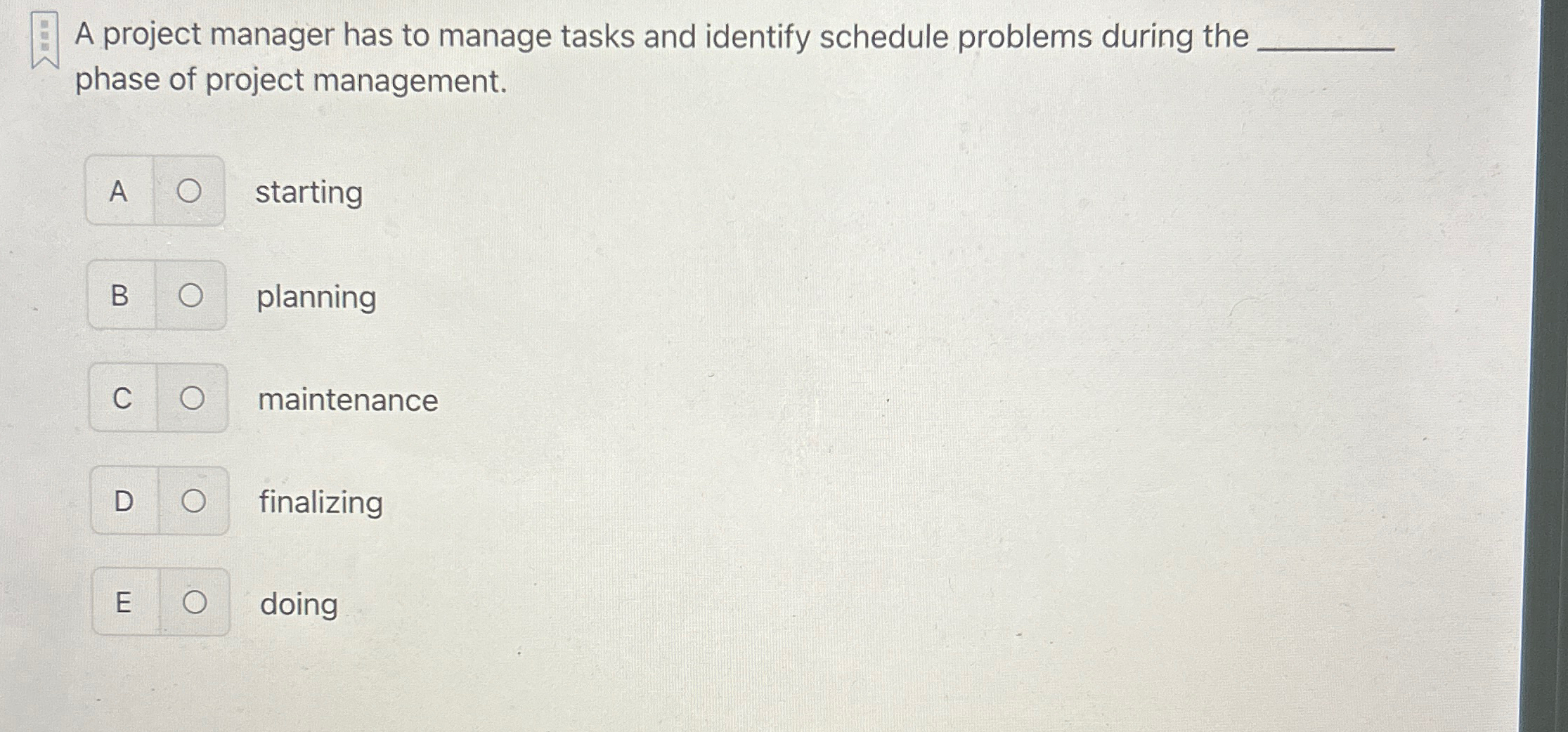 Solved A project manager has to manage tasks and identify | Chegg.com