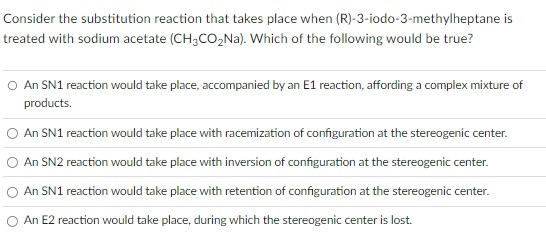 Solved Consider the substitution reaction that takes place | Chegg.com