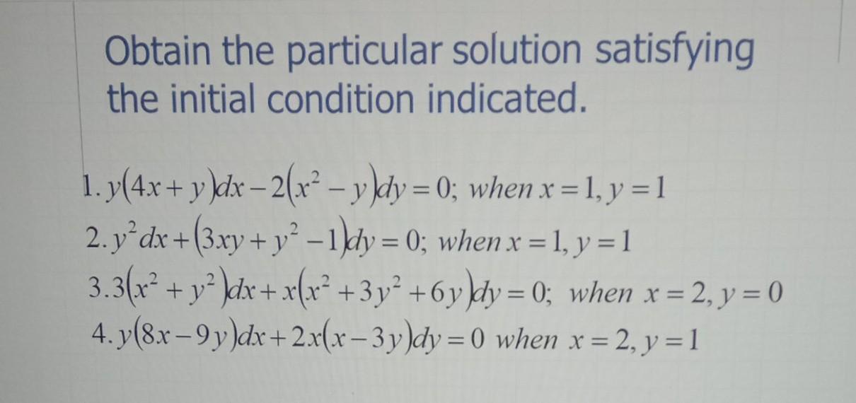 Obtain The Particular Solution Satisfying The Initial Chegg Com