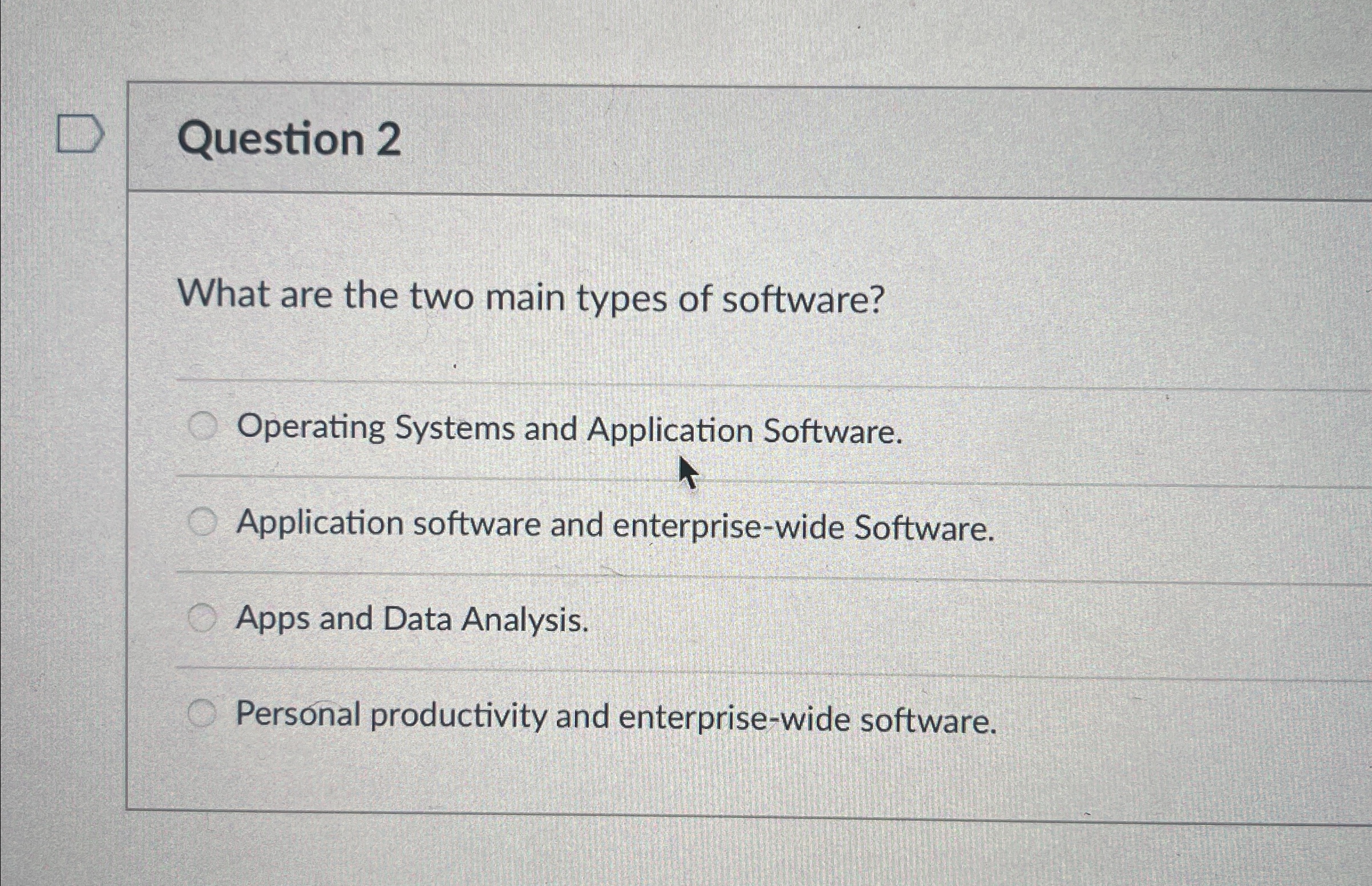 Solved Question 2What are the two main types of | Chegg.com