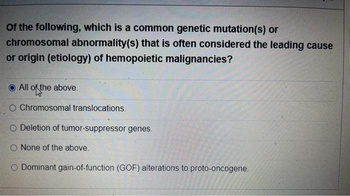 Solved of the following, which is a common genetic | Chegg.com