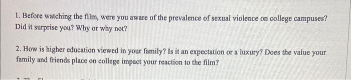 Solved 1. Before watching the film, were you aware of the | Chegg.com