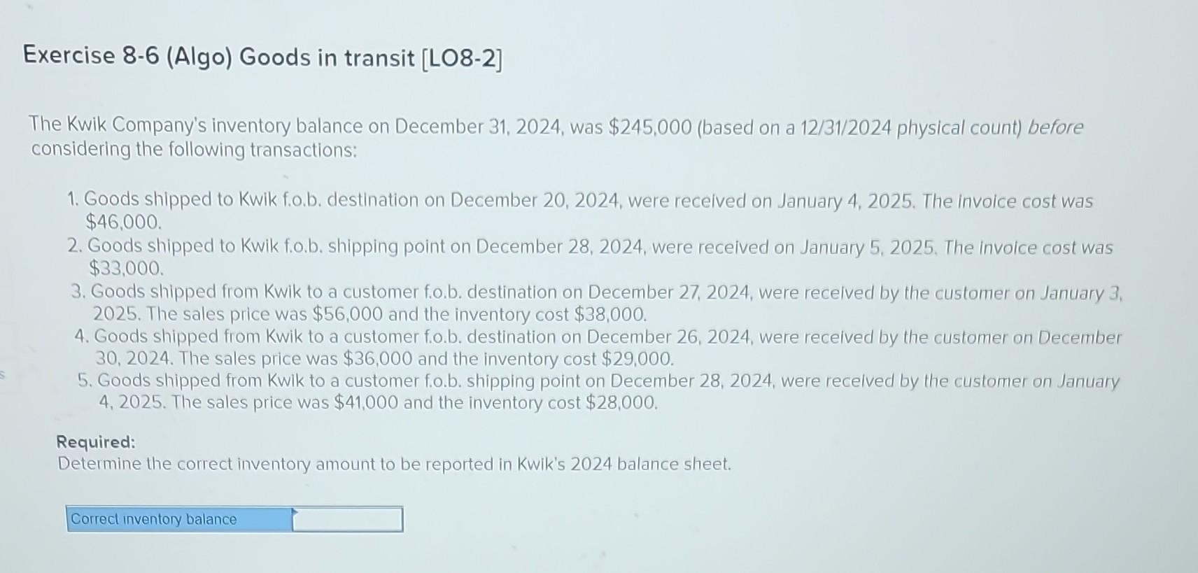 Solved Exercise 86 (Algo) Goods in transit [LO82] The Kwik