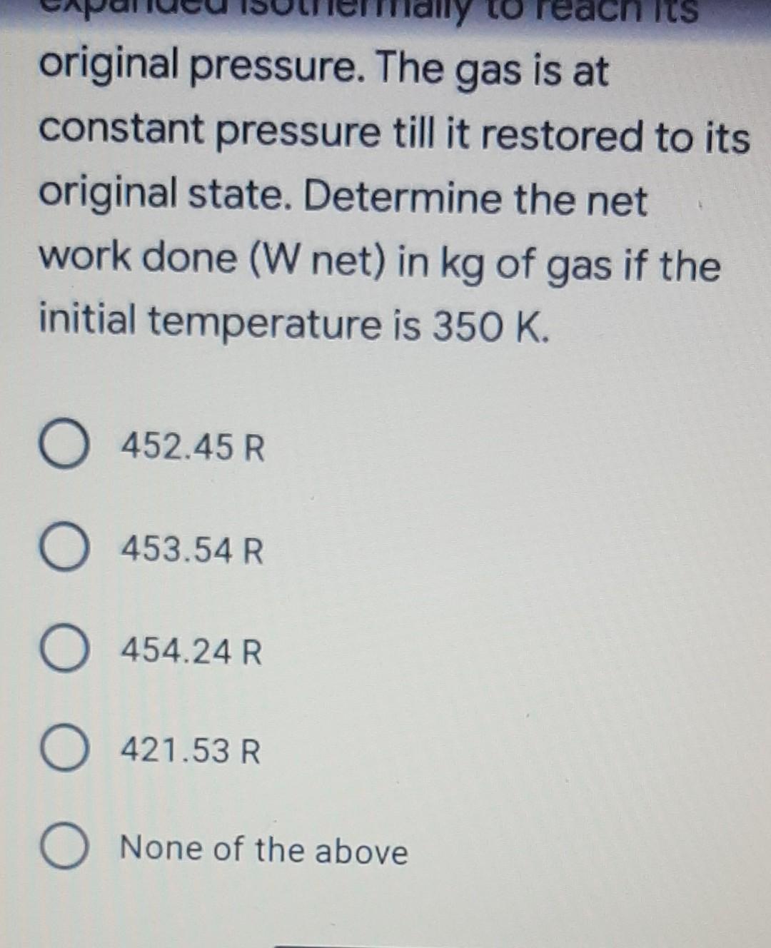 Solved A gas that is behaving as an ideal gas is heated at