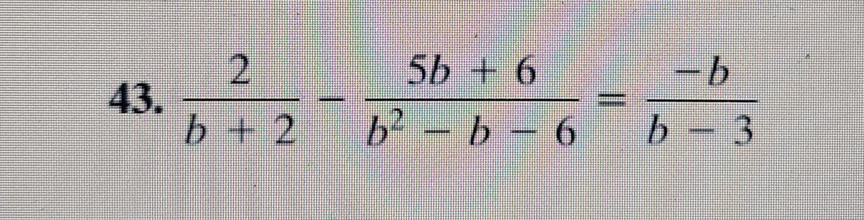 Solved 43. 2 B + 2 EN Sb + 6 - B B? - B – 6 B – 3 6 B - | Chegg.com