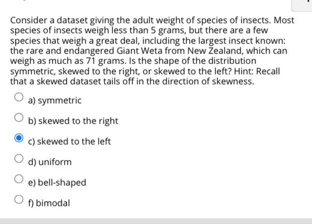 Consider a dataset giving the adult weight of species | Chegg.com