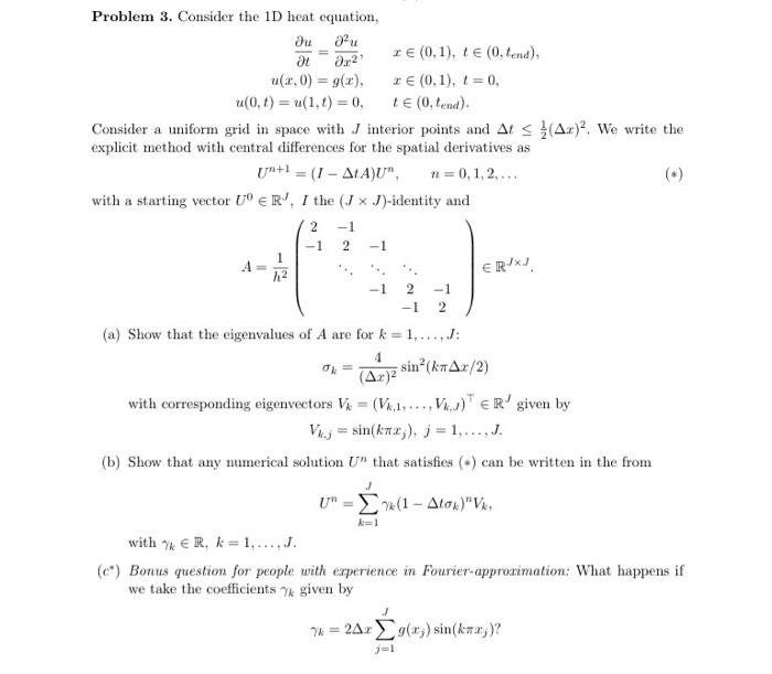 Solved Problem 3 Consider The 1d Heat Equation ди An 222 € 5473