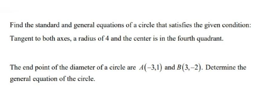 Solved Find the standard and general equations of a circle | Chegg.com