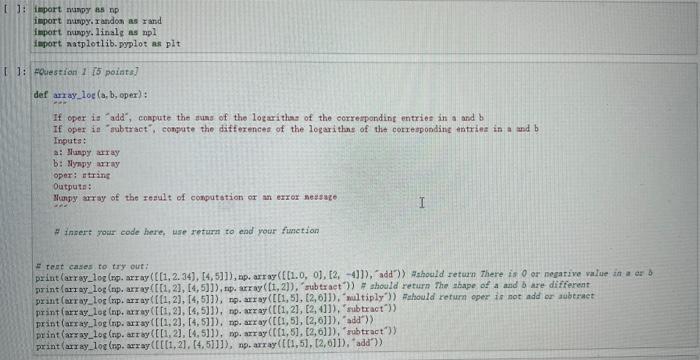 Solved 1. [5] Given Two Numpy Arrays A, B And A String Oper, | Chegg.com