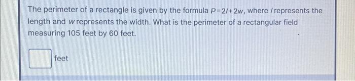 Solved The perimeter of a rectangle is given by the formula | Chegg.com