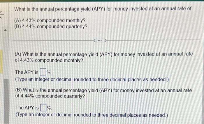 Solved What is the annual percentage yield (APY) for money | Chegg.com