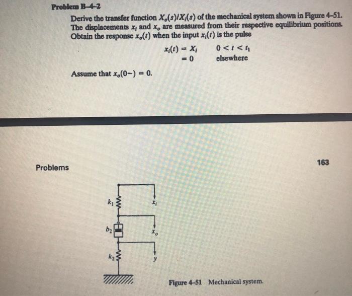 [Solved]: Problem B-4-2 Derive The Transfer Function X,(s)/