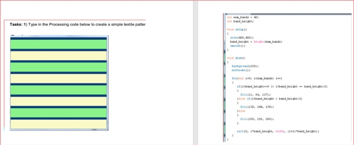 Solved Tasks: 1) Type in the Processing code below to create | Chegg.com