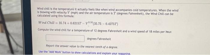 Solved Wind chill is the temperature it actually feels like | Chegg.com