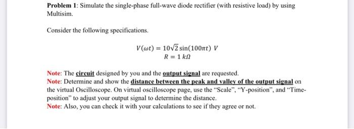 Solved Problem 1: Simulate the single-phase full-wave diode | Chegg.com