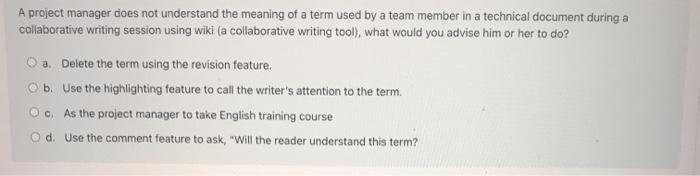 Solved A project manager does not understand the meaning of | Chegg.com