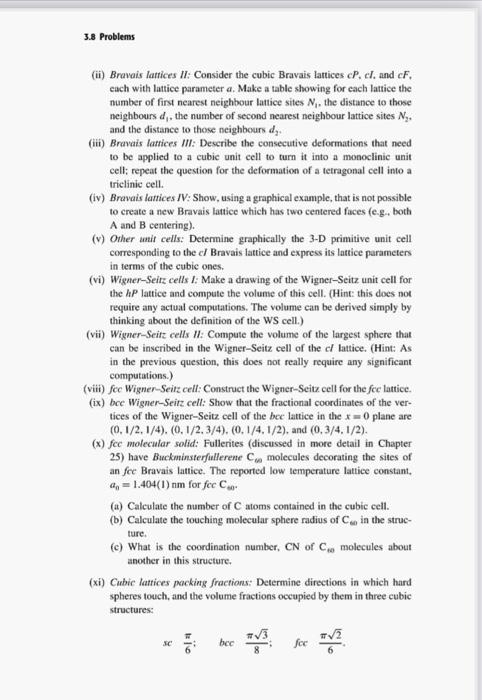 Solved (ii) Bravais lattices 11 : Consider the cubic Bravais | Chegg.com