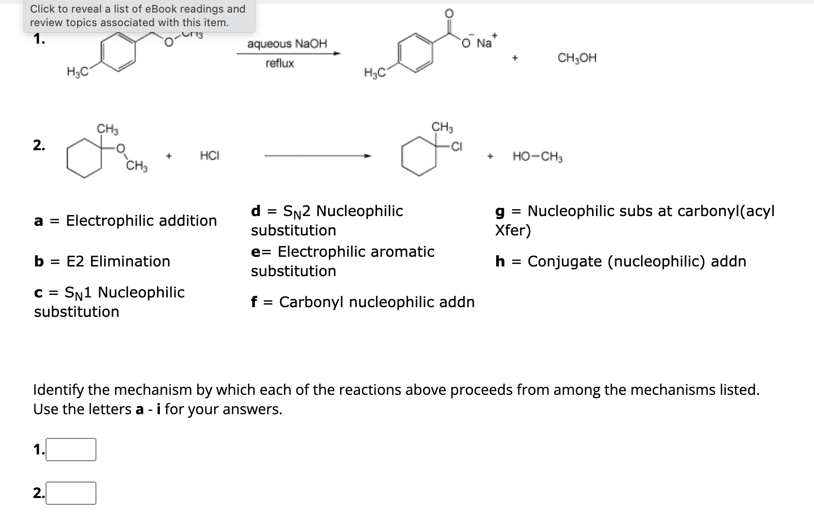 Solved Identify the mechanism by which each of the reactions | Chegg.com