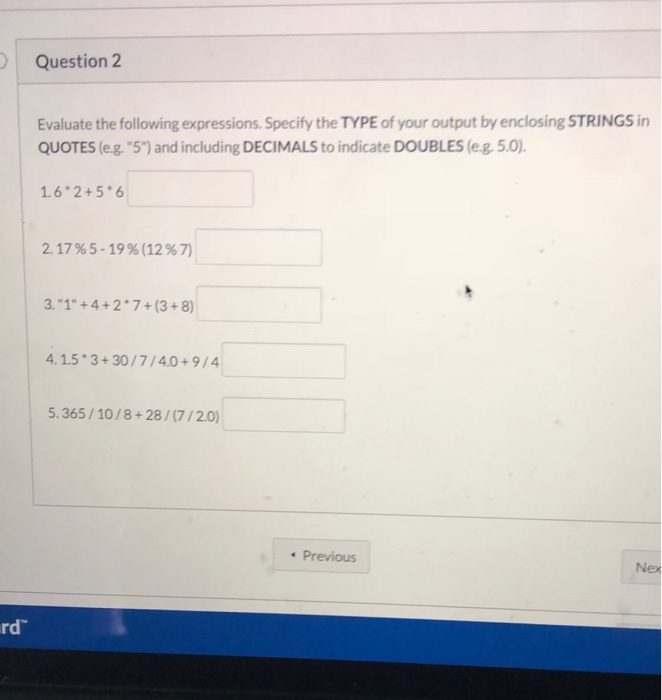 Solved > Question 2 Evaluate the following expressions. | Chegg.com image.