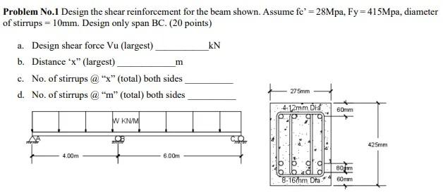 Solved Problem No.1 Design the shear reinforcement for the | Chegg.com