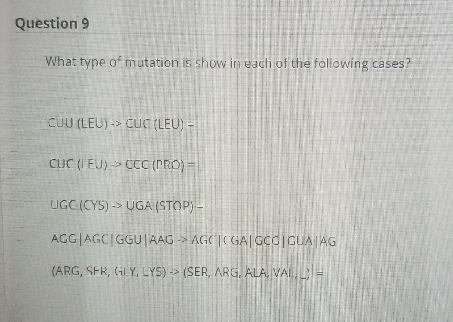 Solved Question 9 What type of mutation is show in each of | Chegg.com