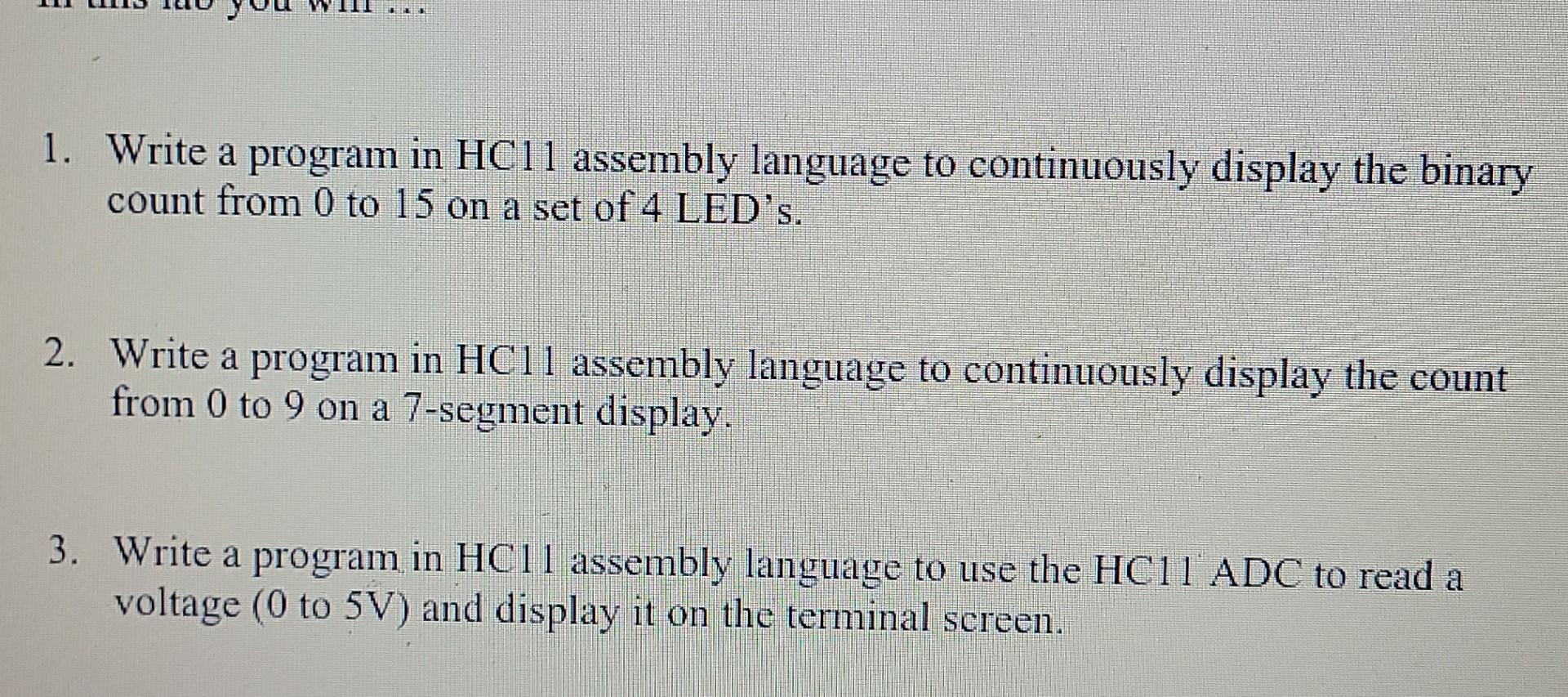 Solved 1. Write a program in HC11 assembly language to | Chegg.com