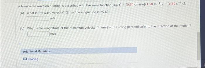Solved A transverse wave on a string is described with the | Chegg.com