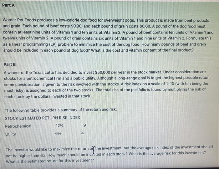 Solved Woofer Pet Foods produces a lowcalorie dog food for