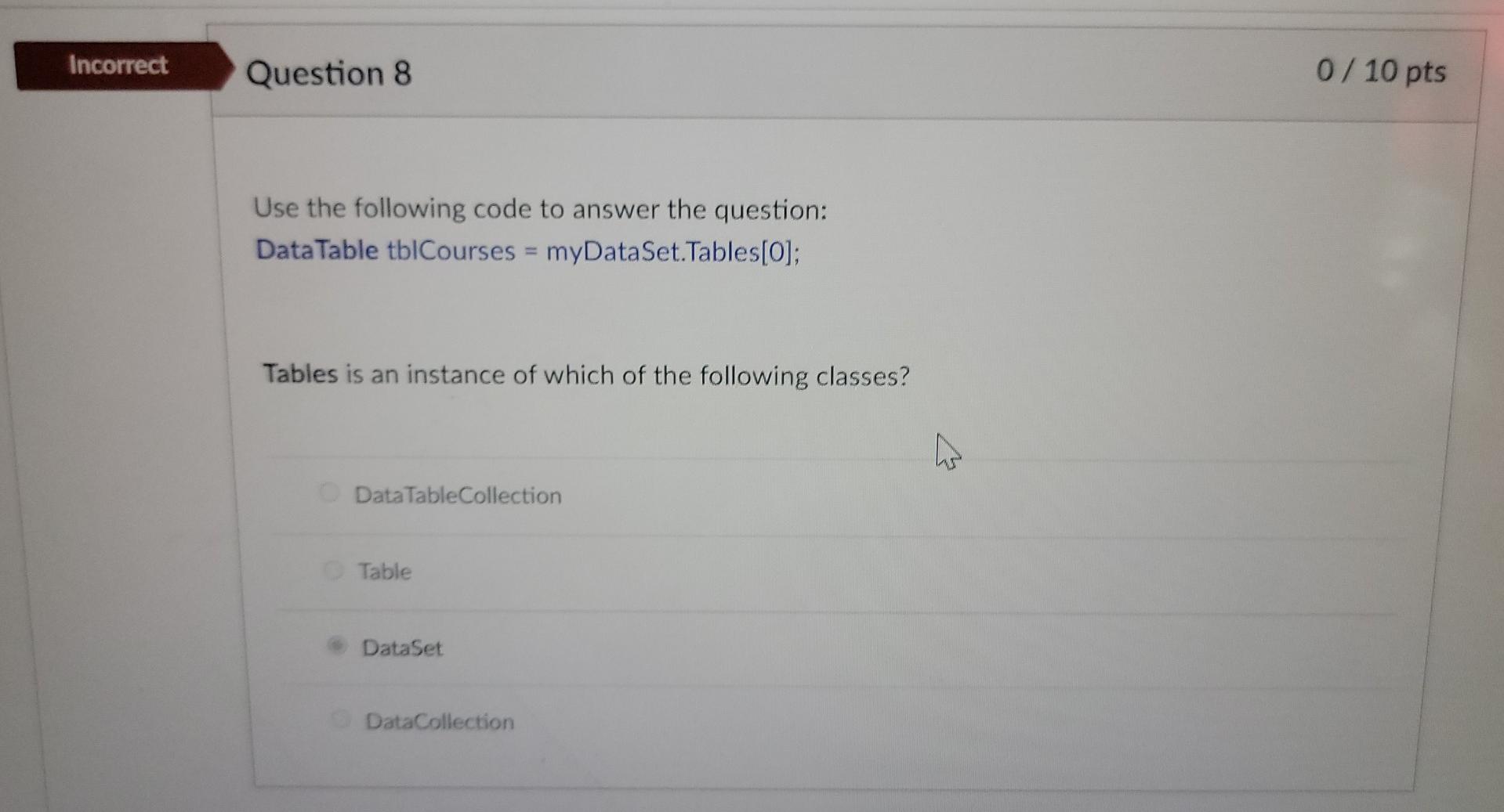Solved Incorrect Question 9 0 / 10 pts Use the following | Chegg.com