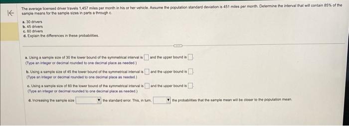 Solved The average licensed driver travels 1,457 miles per | Chegg.com