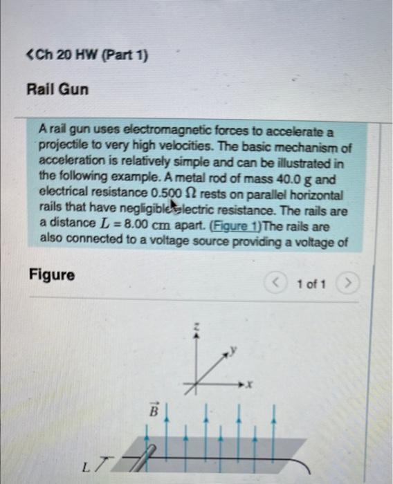 Solved A rail gun uses forces to accelerate