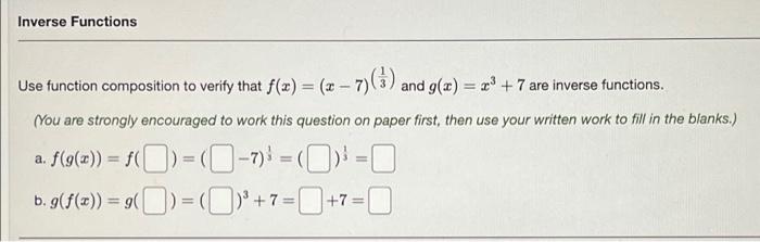Solved Inverse Functions Use function composition to verify | Chegg.com