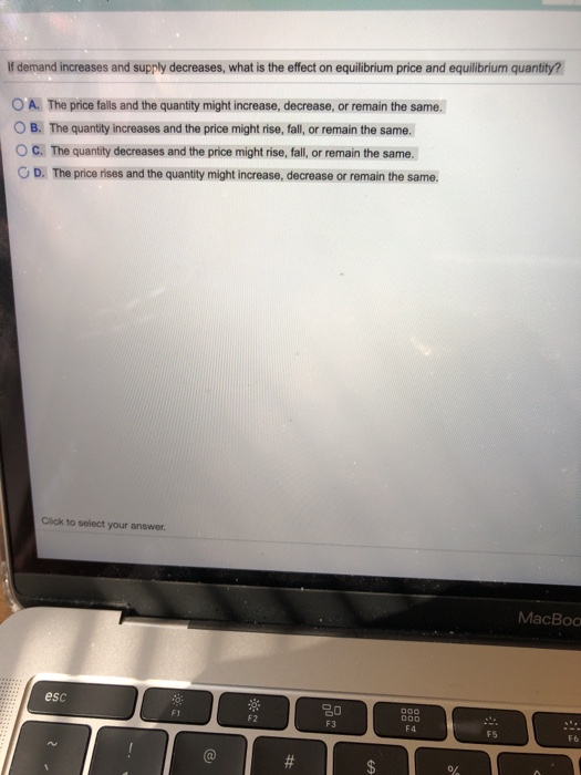 Solved If demand increases and supply decreases, what is the | Chegg.com