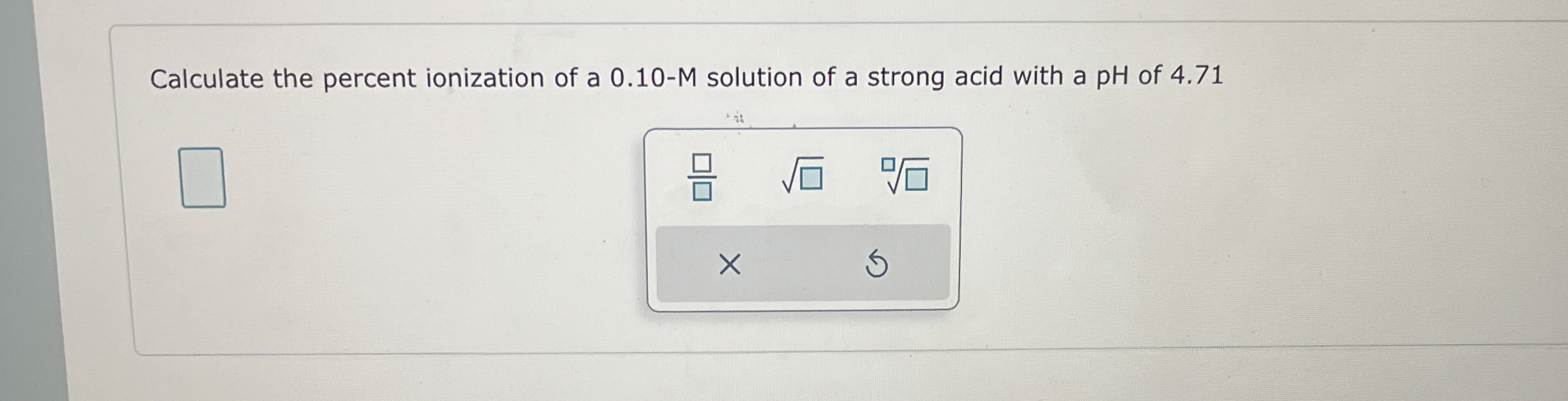 Solved Calculate the percent ionization of a 0.10-M | Chegg.com