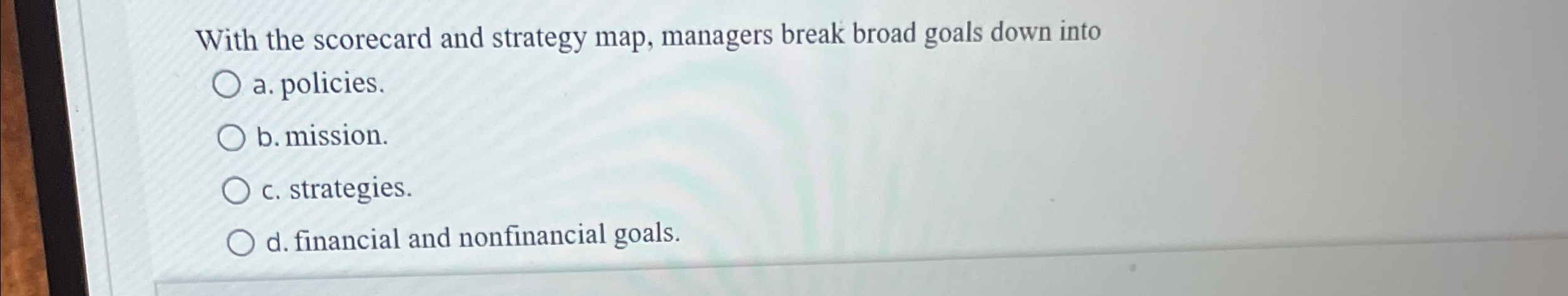 Solved With the scorecard and strategy map, managers break | Chegg.com