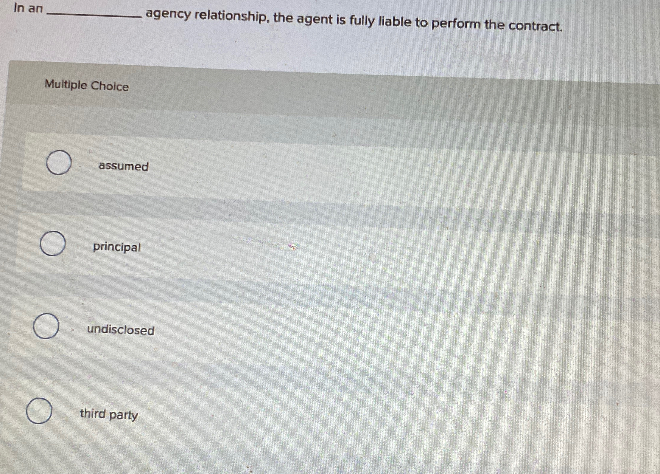 Solved In an ﻿agency relationship, the agent is fully | Chegg.com