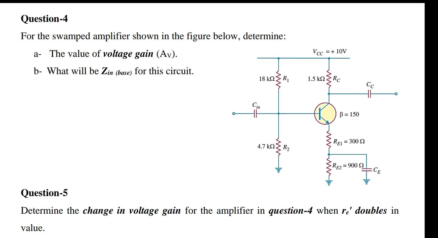 Solved Question-5 Determine the change in voltage gain for | Chegg.com